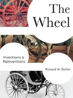 Bulliet |  The Wheel | eBook | Sack Fachmedien