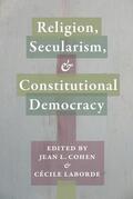 Cohen / Laborde |  Religion, Secularism, and Constitutional Democracy | eBook | Sack Fachmedien