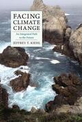 Kiehl |  Facing Climate Change | eBook | Sack Fachmedien