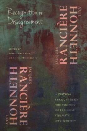 Honneth / Rancière / Genel | Recognition or Disagreement | E-Book | sack.de