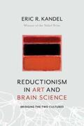 Kandel |  Reductionism in Art and Brain Science | eBook | Sack Fachmedien