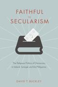 Buckley |  Faithful to Secularism | eBook | Sack Fachmedien