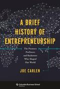 Carlen |  A Brief History of Entrepreneurship | eBook | Sack Fachmedien