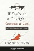 Sherman |  If You're in a Dogfight, Become a Cat! | eBook | Sack Fachmedien