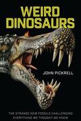 Pickrell |  Weird Dinosaurs | eBook | Sack Fachmedien