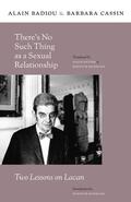 Badiou / Cassin |  There’s No Such Thing as a Sexual Relationship | eBook | Sack Fachmedien