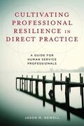 Newell |  Cultivating Professional Resilience in Direct Practice | eBook | Sack Fachmedien