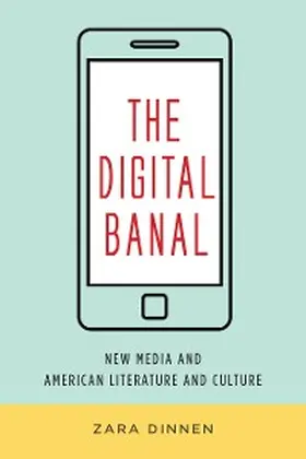 Dinnen |  The Digital Banal | eBook | Sack Fachmedien