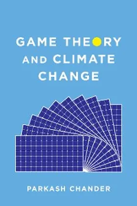 Chander |  Game Theory and Climate Change | eBook | Sack Fachmedien