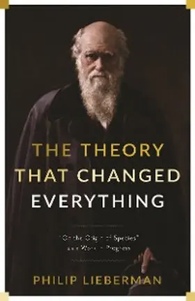 Lieberman |  The Theory That Changed Everything | eBook | Sack Fachmedien