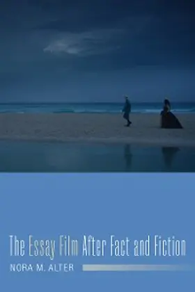 Alter |  The Essay Film After Fact and Fiction | eBook | Sack Fachmedien