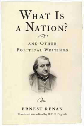 Renan / Giglioli |  What Is a Nation? and Other Political Writings | eBook | Sack Fachmedien