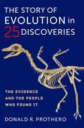 Prothero |  The Story of Evolution in 25 Discoveries | eBook | Sack Fachmedien