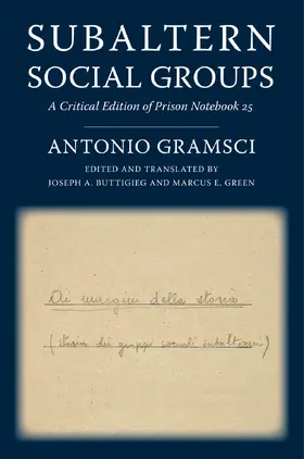 Gramsci / Buttigieg / Green |  Subaltern Social Groups | eBook | Sack Fachmedien