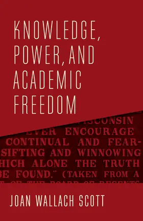 Scott |  Knowledge, Power, and Academic Freedom | eBook | Sack Fachmedien