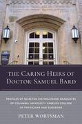 Wortsman |  The Caring Heirs of Doctor Samuel Bard | eBook | Sack Fachmedien
