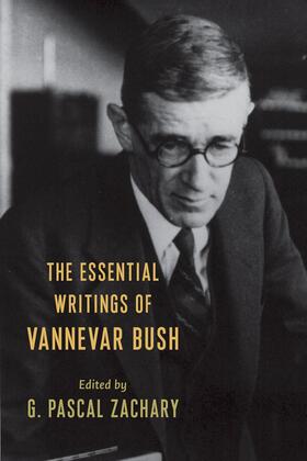 Bush / Zachary |  The Essential Writings of Vannevar Bush | eBook | Sack Fachmedien