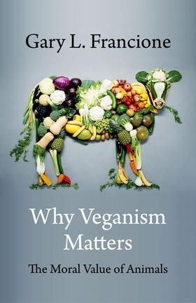 Francione | Why Veganism Matters | E-Book | sack.de