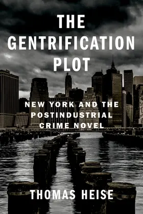 Heise |  The Gentrification Plot | eBook | Sack Fachmedien