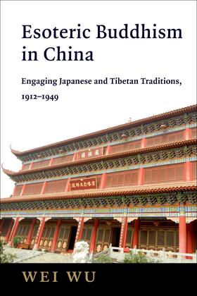 Wu | Esoteric Buddhism in China | E-Book | sack.de