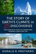 Prothero |  The Story of Earth's Climate in 25 Discoveries | eBook | Sack Fachmedien