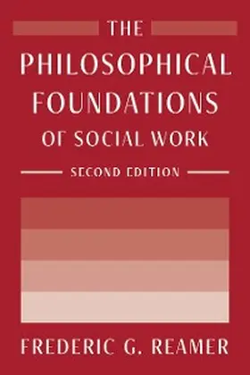 Reamer |  The Philosophical Foundations of Social Work | eBook | Sack Fachmedien