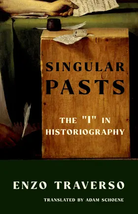 Traverso |  Singular Pasts | eBook | Sack Fachmedien