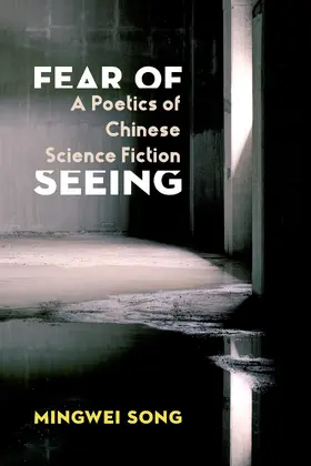 Song |  Fear of Seeing | eBook | Sack Fachmedien