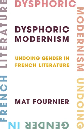 Fournier |  Dysphoric Modernism | eBook | Sack Fachmedien