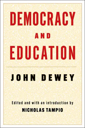 Dewey / Tampio |  Democracy and Education | eBook | Sack Fachmedien