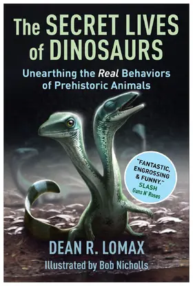 Lomax / Nicholls |  The Secret Lives of Dinosaurs | eBook | Sack Fachmedien