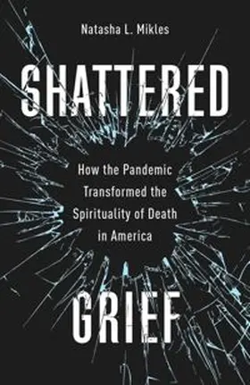 Mikles |  Shattered Grief | eBook | Sack Fachmedien