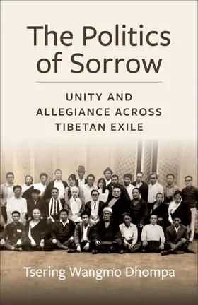 Dhompa |  The Politics of Sorrow | eBook | Sack Fachmedien