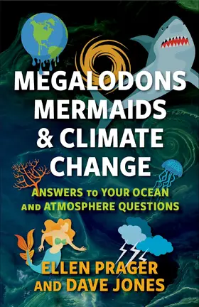 Prager / Jones |  Megalodons, Mermaids, and Climate Change | eBook | Sack Fachmedien