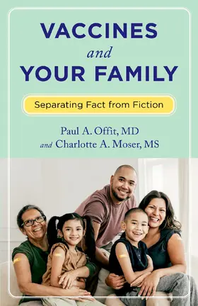 Offit / Moser |  Vaccines and Your Family | eBook | Sack Fachmedien