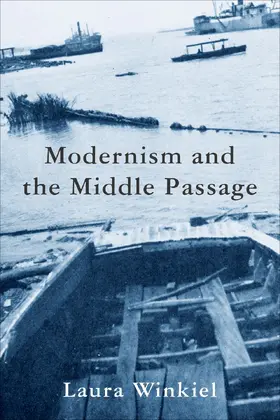 Winkiel |  Modernism and the Middle Passage | eBook | Sack Fachmedien