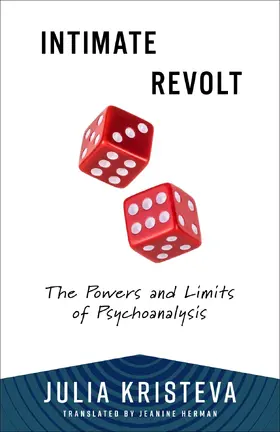 Kristeva |  Intimate Revolt | eBook | Sack Fachmedien