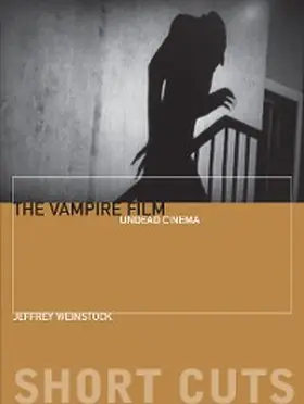Weinstock |  The Vampire Film | eBook | Sack Fachmedien