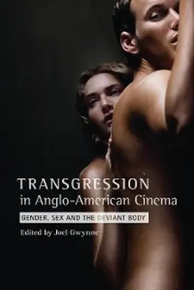 Gwynne |  Transgression in Anglo-American Cinema | eBook | Sack Fachmedien