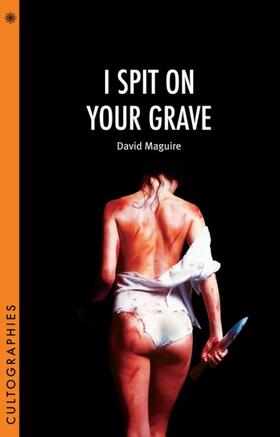 Maguire | I Spit on Your Grave | E-Book | sack.de