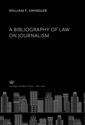 Swindler | A Bibliography of Law on Journalism | E-Book | sack.de