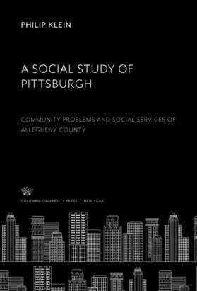 Klein |  A Social Study of Pittsburgh | eBook | Sack Fachmedien