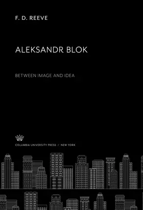 Reeve |  Aleksandr Blok Between Image and Idea | eBook | Sack Fachmedien