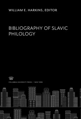 Harkins |  Bibliography of Slavic Philology | eBook | Sack Fachmedien