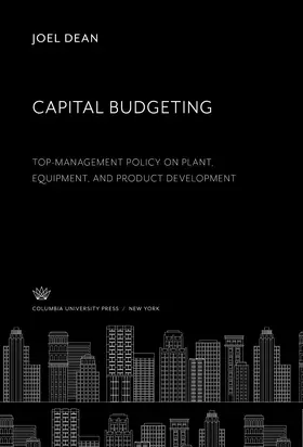 Dean |  Capital Budgeting | eBook | Sack Fachmedien