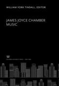 Tindall |  James Joyce Chamber Music | eBook | Sack Fachmedien