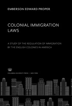 Proper |  Colonial Immigration Laws | eBook | Sack Fachmedien