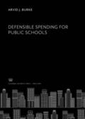 Burke |  Defensible Spending for Public Schools | eBook | Sack Fachmedien