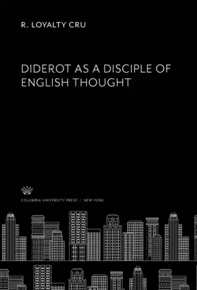 Cru |  Diderot as a Disciple of English Thought | eBook | Sack Fachmedien