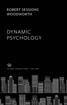 Woodworth |  Dynamic Psychology | eBook | Sack Fachmedien
